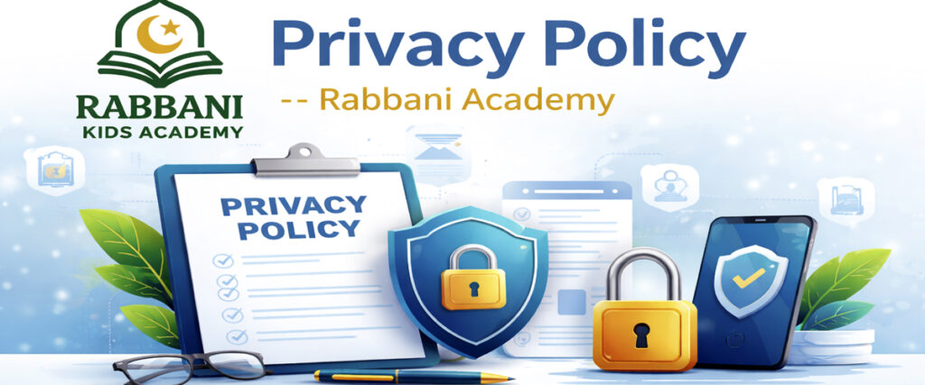 Privacy Policy – Rabbani Academy